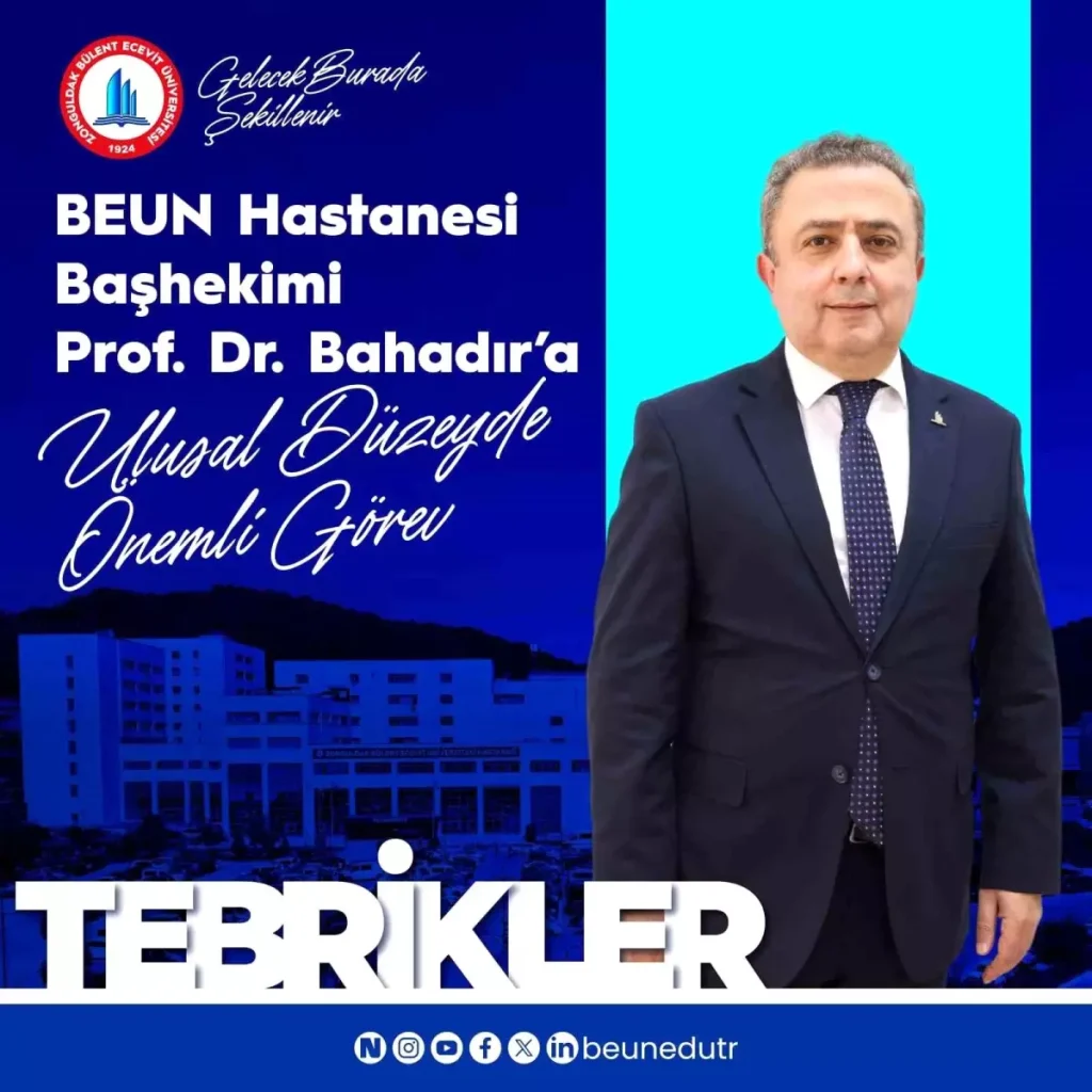 BEUN Hastanesi Başhekimi Prof. Dr. Bahadır’a ulusal seviyede kritik vazife
