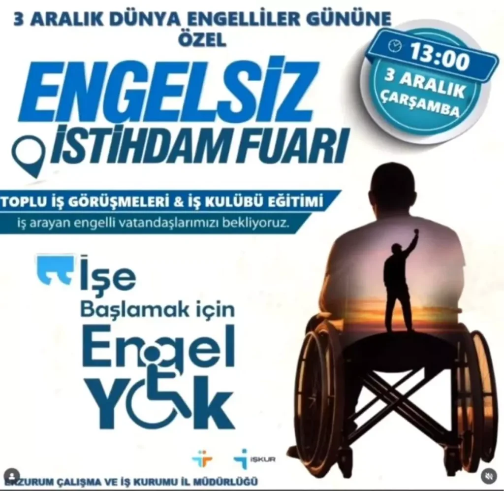 Erzurum’da Başlayan Engelsiz İstihdam Günleri: Fırsatlar ve Etkinlik Takvimi