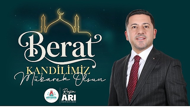 Belediye Liderimiz Rasim Arı’dan Berat Kandili İletisi