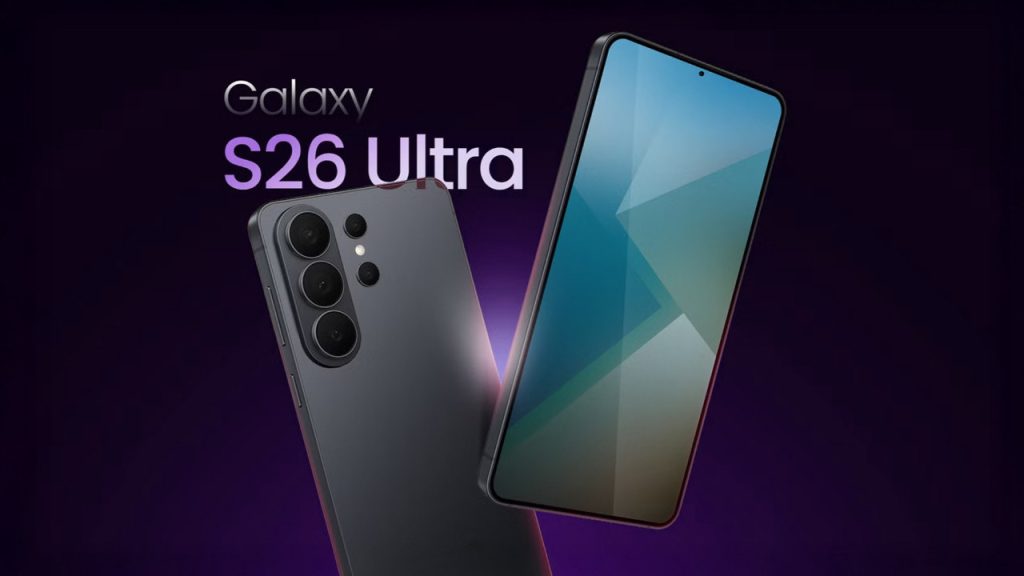 Galaxy S26 Ultra tasarımı gün yüzüne çıktı, Samsung sonunda yanlışsız yolu buldu