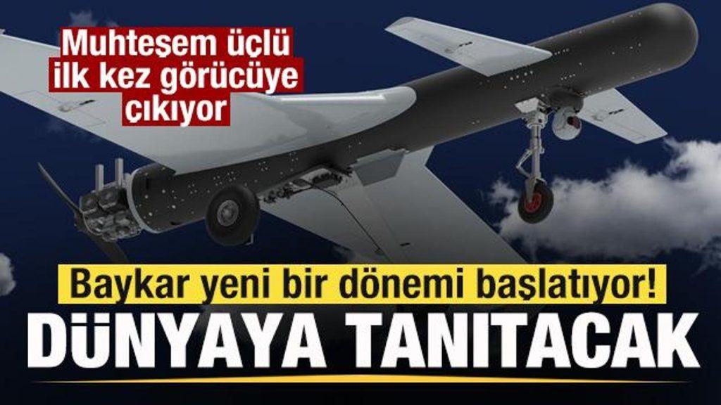 Baykar yeni bir devri başlatıyor! Birinci kere görücüye çıkıyor! Dünyaya tanıtacak
