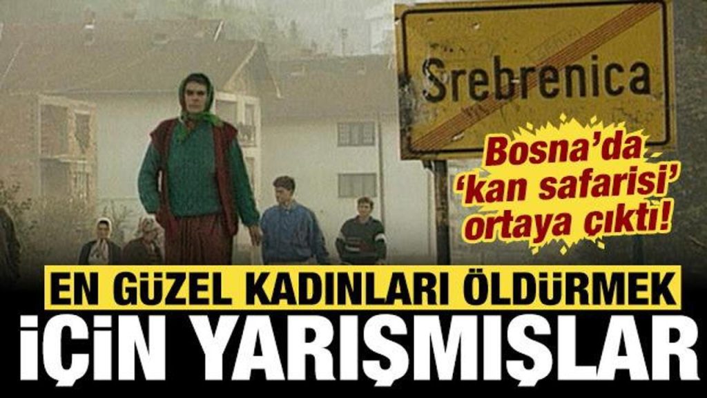 Saraybosna’da “kan safarisi” ortaya çıktı: En hoş bayanları vurmak için yarışmışlar